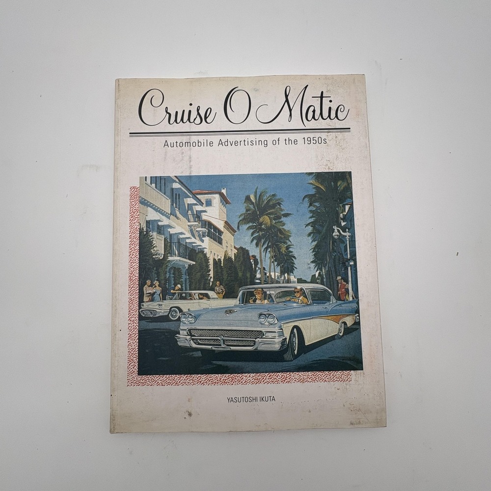 Cruise‎ O Matic Auto Advertising 1950s Ikuta Chronicle White PB USA Classic Cars